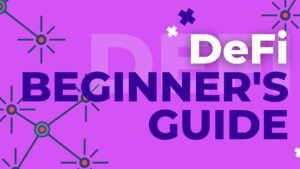 Defi Beginner’s Guide